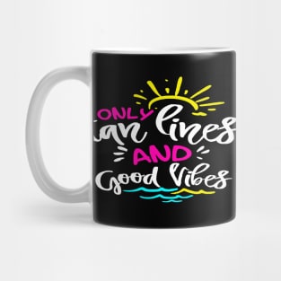 good vibes Mug